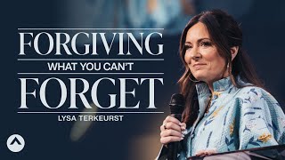 Forgiving What You Can’t Forget  Lysa TerKeurst  Elevation Church [upl. by Blanca420]