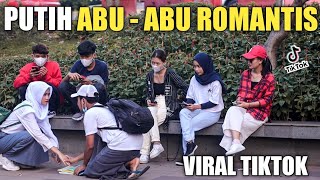 PUTIH ABU ABU ROMANTIS VIRAL TIKTOK [upl. by Arit]