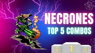 Necrones Top 5 Combos [upl. by Atnahsal]