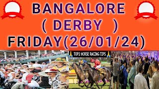 BANGALOREDERBY  260124 FRIDAY  6Race 2400m GRADE1 [upl. by Ahsiloc]