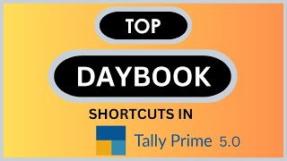 All Shortcut of Daybook in Tally Prime 50  Daybook Shortcut Keys in Tally Prime 50 [upl. by Euhsoj]