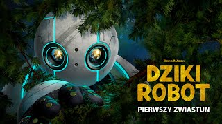 quotDziki robotquot  zobaczcie pierwszy zwiastun filmu [upl. by Aihsinyt]