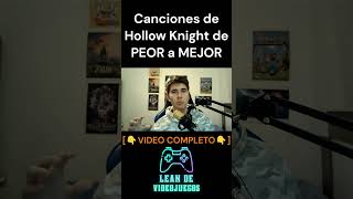 Canciones de Hollow Knight de PEOR a MEJOR hollowknight hollowknightost [upl. by Semadar]