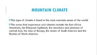 Mountain Climate  Locations Of Mountain Climate  Characteristics amp Economic Activities Carried out [upl. by Niwroc581]