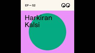 52 Diversity and the creative industries with Harkiran Kalsi [upl. by Anyaj892]