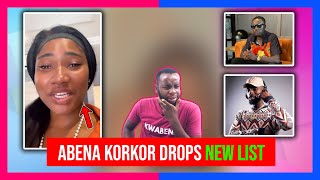 Abena Korkor Drops New List Criss Waddle amp Oseikrom Sikanii Mentioned [upl. by Ettenim]