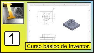 Curso Básico de Autodesk Inventor Principiantes 1  Diego Gaona [upl. by Jochbed]