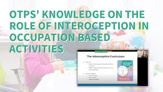 OT Practicioners Knowledge on the Role of Interoception in Occupation Based Activities [upl. by Ettereve]