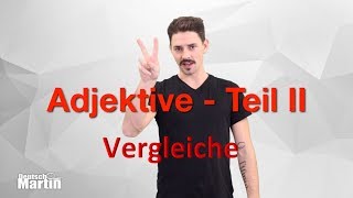 18 Adjektive Teil II  Vergleiche [upl. by Purdum]