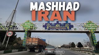 DRIVING IN mashhad entrance STREET IN MASHHAD CITY IN IRAN [upl. by Fretwell93]