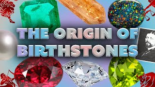 Where Did Birthstones Come From [upl. by Alyhs]