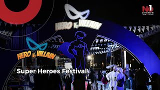 SUPERHEROES FESTIVAL BY NO1 EVENTS [upl. by Cynthea]