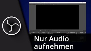 OBS nur Audio aufnehmen ✅ Tutorial [upl. by Ahsinel]