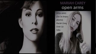 Mariah Carey  Open Arms Cover Liz Fabia 2024 [upl. by Joon]