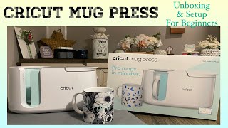 Cricut Mug Press Setup amp Unboxing for Beginners 2021 [upl. by Bendite974]