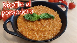 RISOTTO AL POMODORO  Ricetta facile veloce e cremosa [upl. by Gronseth]