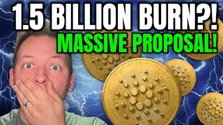 CARDANO ADA  15 BILLION ADA BURN COULD THIS ACCELERATE CARDANO [upl. by Bartholomeus]