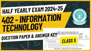 CLASS X INFORMATION TECHNOLOGY402 HALF YEARLY EXAM 202425  Complete it402class10 Solved Paper [upl. by Eirhtug]