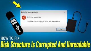 Fix The disk structure is corrupted and unreadable  How To Solve Hard Drive is not accessible [upl. by Anaeg]