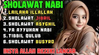 KUMPULAN SHOLAWAT VIRAL TERBARU 2024 SHOLAWAT JIBRIL PEMBUKA REJEKI SHOLAWAT 300X LAILAHA ILLALLAH [upl. by Ronnie]