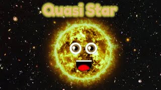 Quasi Star AstronomyHypothetical star fan remake [upl. by Knowle282]