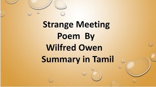 Strange Meeting poem  summary in Tamil  written by Wilfred Owen [upl. by Gothard94]