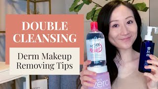 Makeup Removing Tips from a Dermatologist  Double Cleansing [upl. by Tnahsin352]