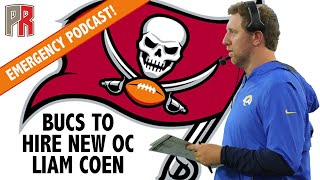 Emergency Podcast Bucs Set To Hire New OC Liam Coen [upl. by Bronder923]