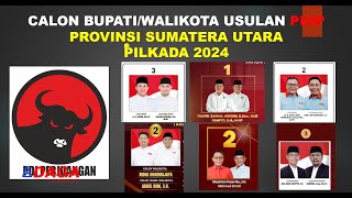 PDIP CALON BUPATI WAKIL BUPATI CALON WALIKOTA WAKIL WALIKOTA PROVINSI SUMATERA UTARA TAHUN 2024 [upl. by Ravert]