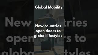 Unlocking the World Through Global Mobility [upl. by Sayette]