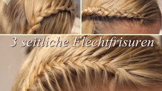 3 seitliche Flechtfrisuren [upl. by Lysander683]