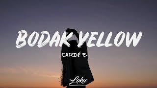 Cardi B  Bodak Yellow Lyrics [upl. by Chandos934]