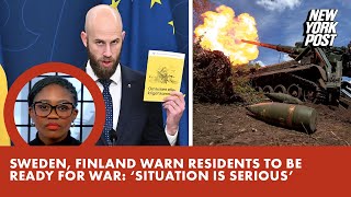 Sweden Finland warn residents to be ready for war ‘Situation is serious’ [upl. by Fleischer]