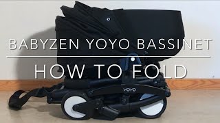 How to Fold  Disassemble a Babyzen Yoyo Bassinet [upl. by Dadinirt]