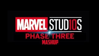 MCU Phase 3 Mashup [upl. by Tipton]