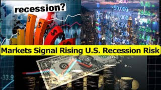 Markets Signal Rising US Recession Risk jpmorgan recession goldman [upl. by Ibloc]