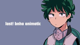 lost  bnha animatic [upl. by Arihaz343]