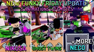 New Funky Friday Update  5 New Animations  2 New Emote Showcase Nikusa Ghost Twins Neco  More [upl. by Sudderth186]