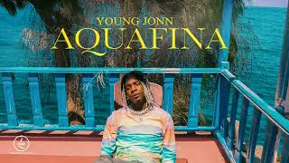 Young Jonn  Aquafina Official Audio [upl. by Araihc]