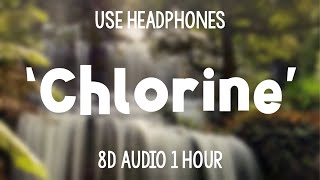 Twenty One Pilots  Chlorine  1 Hour 8D Audio [upl. by Kcirneh]