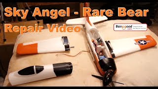 Sky Angel RC  Rare Bear  Repair AF 4S Wing Disaster [upl. by Carma]