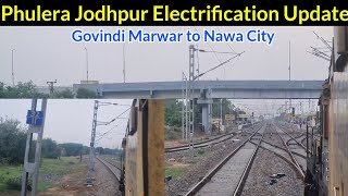 Phulera Jodhpur Electrification Update [upl. by Jsandye]