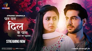 Pal Pal Dil Ke Paas… Pyaar Ka Ehsaas  Episode  104  Streaming Now  Only On Atrangii App newshow [upl. by Knut]