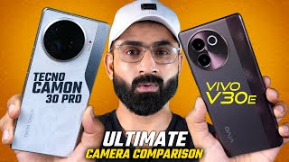 Vivo V30e Vs Tecno Camon 30pro Full Detailed Camera Test  Which One Is better Day ampNight [upl. by Babb]