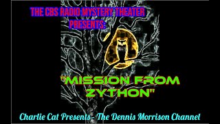 CBS RADIO MYSTERY THEATER PRESENTS MISSION FROM ZYTHON  A CLASSIC FROM 1970S RADIO REVIVAL [upl. by Gilli]