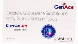 DIACEWAL GM Tablets Diacerein Glucosamine Sulphate and Methyl Sulfonyl Methane Tablets [upl. by Eph983]