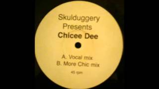 Skulduggery  Chicee Dee Vocal Mix 2003 [upl. by Merridie114]