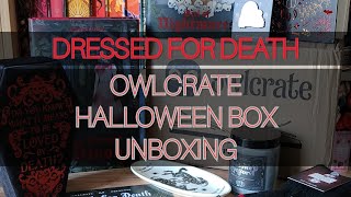 Dressed For Death – OwlCrate Halloween Box 2024 – unboxing [upl. by Barnett]