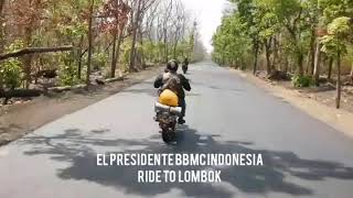 EL PRES BBMC Indonesia Ride to Lombok [upl. by Ttej]