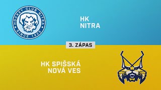 3 zápas finále playoff Nitra – Spišská Nová Ves 51 HIGHLIGHTY [upl. by Assenov584]